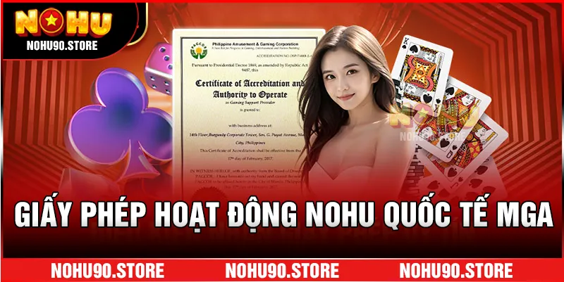 Giấy phép hoạt động nohu quốc tế MGA 